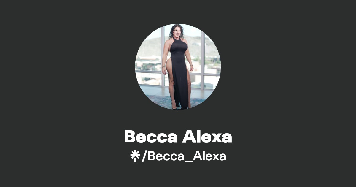Becca Alexa Xxx