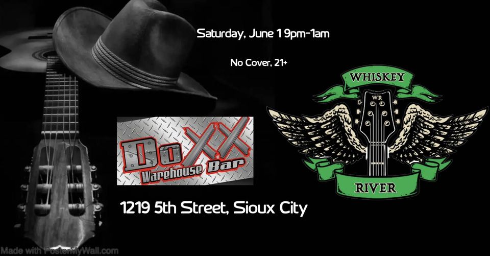 Whiskey River Returns To Doxx Downtown Partners Sioux City